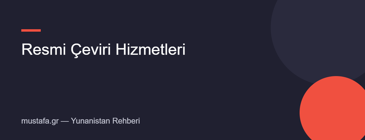 Resmi çeviri ve avukat onayı hizmeti