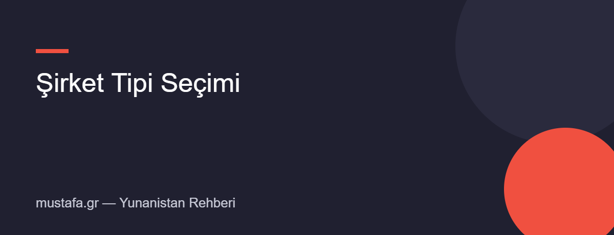 Yunanistan'da şirket tipi seçimi